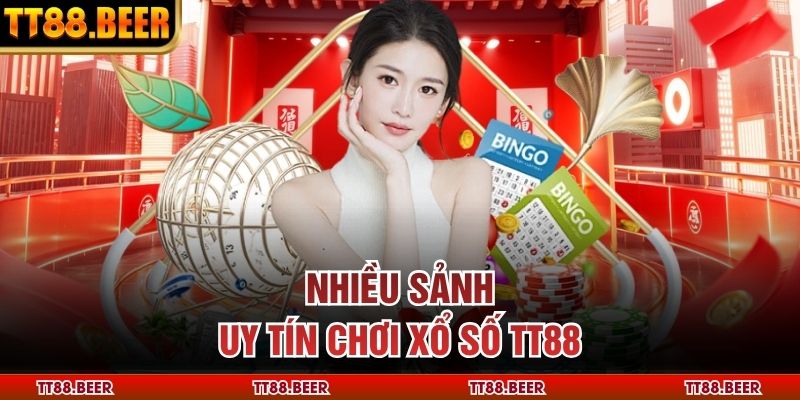 Nhiều sảnh uy tín chơi xổ số TT88